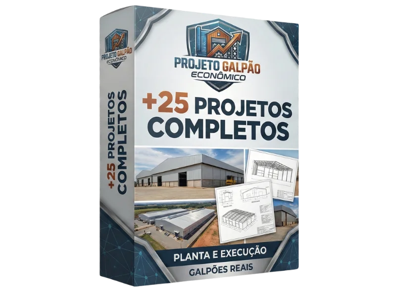 Projeto Galpão Econômico - 25 Projetos Completos